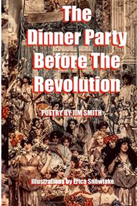 The Dinner Party Before The Revolution
