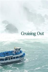 Cruising Out