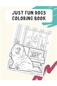 Just Fun Dogs Coloring Book