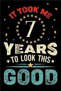 It Took Me 7 Years To Look This Good