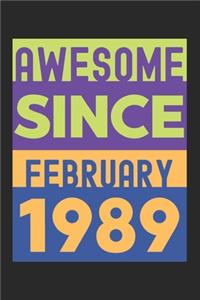 Awesome Since February 1989
