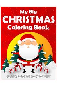 My Big Christmas Coloring Book Activity Coloring Book For Kids