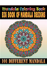 Mandala Coloring Book Big Book Of Mandala Designs 101 Different Mandala
