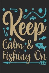 keep calm & fishing on