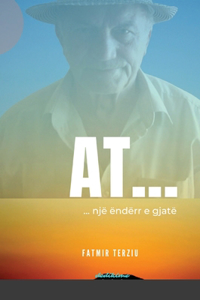 At ...: ... një ëndërr e gjatë