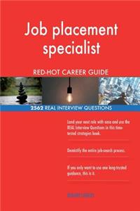 Job placement specialist RED-HOT Career Guide; 2562 REAL Interview Questions