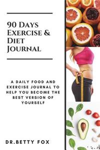 90 DAYS Exercise & Diet Journal