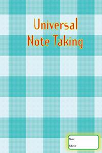 Universal Note Taking