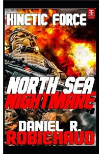 North Sea Nightmare