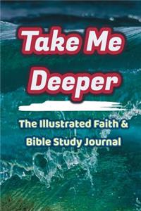 Take Me Deeper
