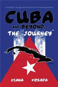 Cuba and Beyond...The Journey