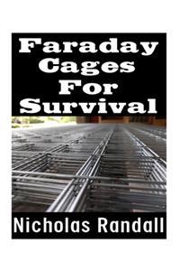 Faraday Cages For Survival