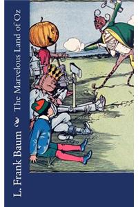 The Marvelous Land of Oz