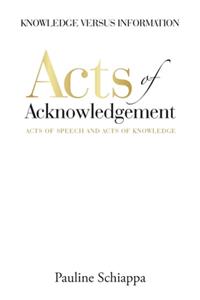 Acts of Acknowledgement