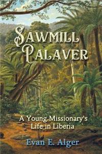 Sawmill Palaver