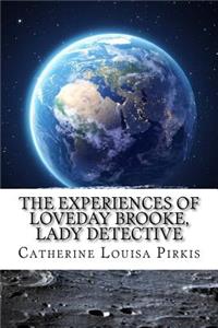 The Experiences of Loveday Brooke, Lady Detective