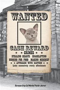 Burmese Gray Cat Wanted Poster Journal