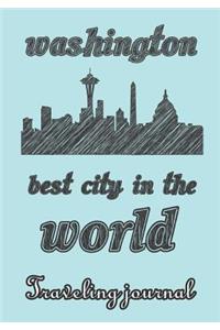 Washington - Best City in the World - Traveling Journal