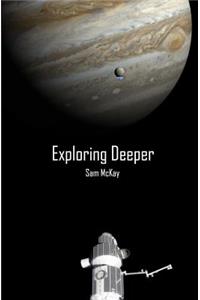 Exploring Deeper