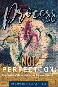 Process Not Perfection