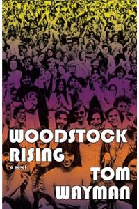 Woodstock Rising