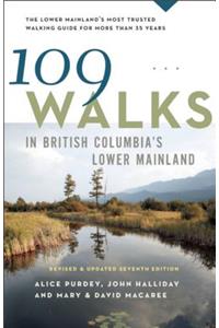 109 Walks in British Columbia's Lower Mainland