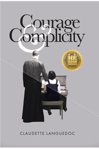 Courage and Complicity