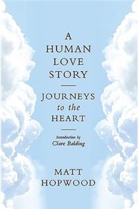 A Human Love Story