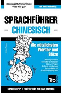 Sprachführer Deutsch-Chinesisch Und Thematischer Wortschatz Mit 3000 Wörtern