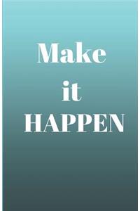 Make It Happen Journal