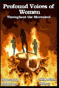 Profound Voices of Women Throughout the Movement