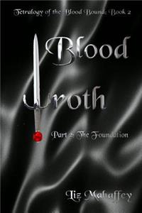 Blood Wroth - Part 2