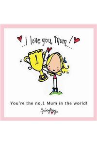 I Love You Mum