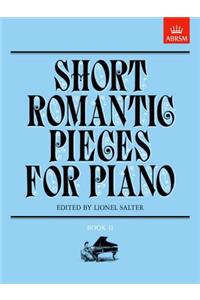 Short Romantic Pieces for Piano, Book II