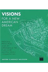 Visions For a New American Dream