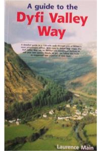 GUIDE TO DYFI VALLEY WAY