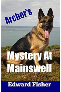 Archer's Mystery at Mainswell