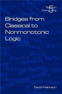 Bridges from Classical to Nonmonotonic Logic