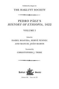 Pedro Páez's History of Ethiopia, 1622 / Volume I
