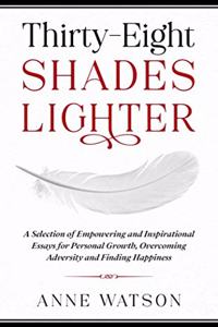 Thirty-Eight Shades Lighter