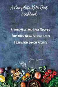 A Complete Keto Diet Cookbook