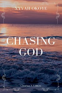 Chasing God