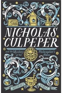 Nicholas Culpeper and the Mystery of the Philosopher's Stone