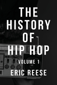 History of Hip Hop