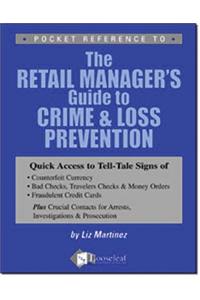 The Retail Manager's Guide to Crime & Loss Prevention