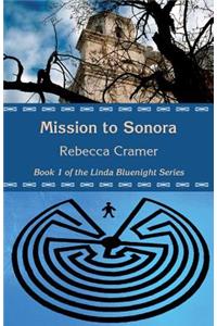 Mission to Sonora