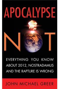 Apocalypse Not