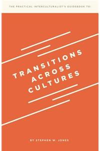 Transitions Across Cultures