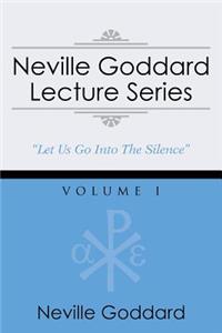 Neville Goddard Lecture Series, Volume I