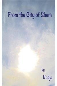 From the City of Shem